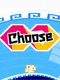 Choose