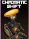 Chromatic Shift
