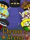 Chrono's Arena