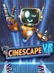 Cinescape VR