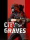 City of Graves