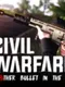 Civil Warfare: Another Bullet in the War