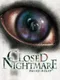 Closed Nightmare