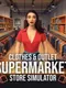 Clothes & Outlet Supermarket Store Simulator