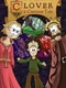 Clover: A Curious Tale