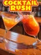 Cocktail Rush