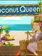 Coconut Queen