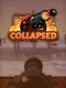 Collapsed