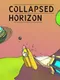 Collapsed Horizon