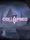 Collapsed