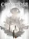Comatose