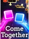 Come Together