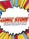 Comic Store Simulator