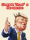 Comrade Trump's Re-election
