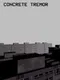 Concrete Tremor