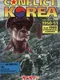 Conflict: Korea the First Year 1950-1951