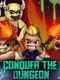 Conquer the Dungeon