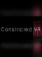 Constricted VR