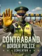 Contraband Border Police Simulator
