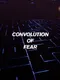 Convolution of Fear