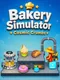 Cosmic Crumbs: Bakery Simulator
