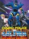 Cosmo Police Galivan II: Arrow of Justice