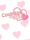 Courage for a Kiss