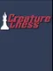 Creature Chess