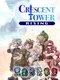 Crescent Tower: Rising