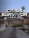 Crisis Survivor