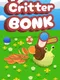 Critter Bonk