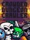 Crowded Dungeon Crawler
