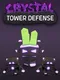 Crystal Tower Defense