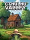 Cthulhu Valley
