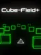 Cube-Field+
