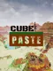 Cube Paste