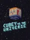 Cubey vs. the Universe