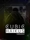 Cubic Haikus - hikikomori