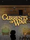 Currents of War