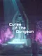 Curse of the Dungeon