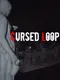 Cursed Loop