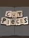 Cut to Pieces