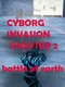 Cyborg Invasion Shooter 2: Battle of Earth