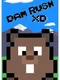 Dam Rush XD