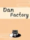 Dan Factory