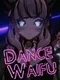 Dance Waifu