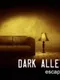 Dark Alley Escape