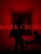Dark Cross