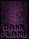 Dark Flame