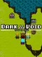Dark is the Void